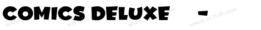 comics deluxe字体字体转换